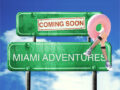 Miami Adventures - Coming Soon